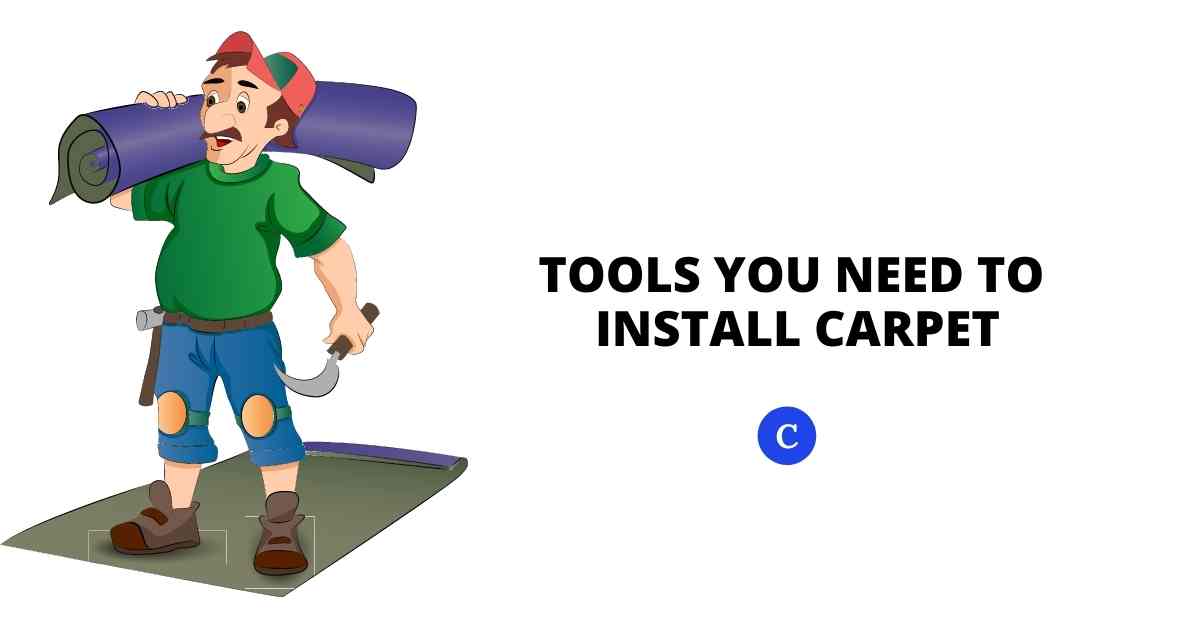 tools you need to install carpet