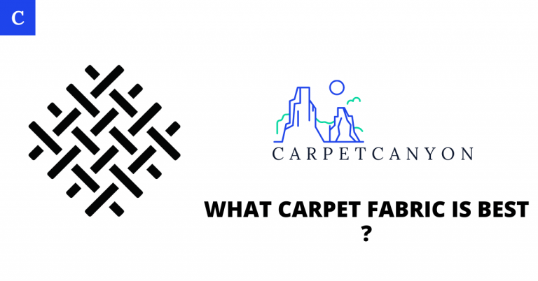 what carpet fabric is best